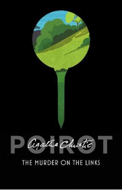 The Murder on the Links Agatha Christie Poirot